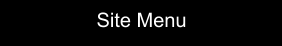 Site Menu